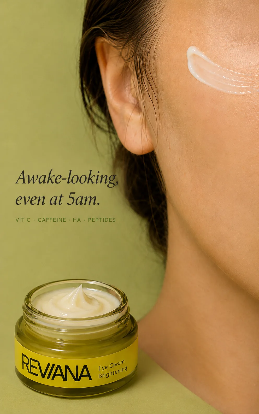 Reviana Eye Cream — Awake-looking, even at 5am